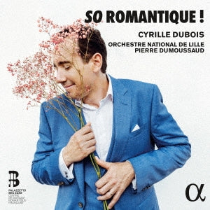 Cyrille Dubois, "Pierre Dumousseau", "Orchestre National de l'Île de Ré" - Collection of French Opera Arias from the 19th Century - Import CD