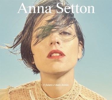 Anna Setton - O Futuro E Mais Bonito - Japan CD