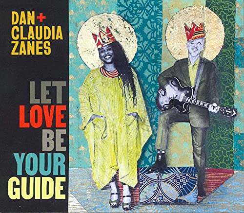 Dan + Claudia Zanes - Let Love Be Your Guide - Import CD