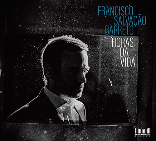 Francisco Salvacao Barreto - Horas Da Vida - Japan CD