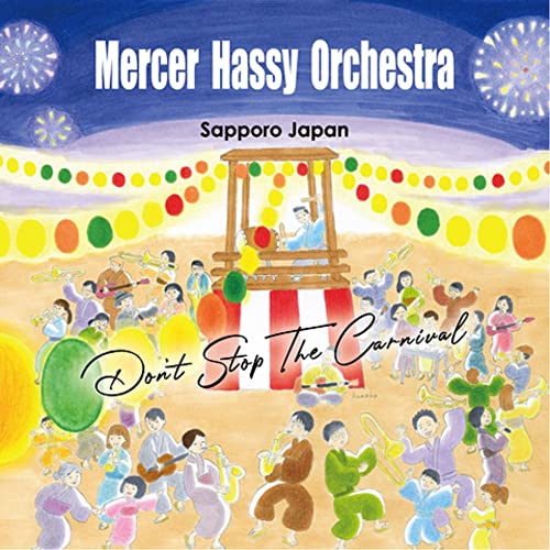 Mercer Hassy Orchestra - Don'T Stop The Carnival - Japan CD