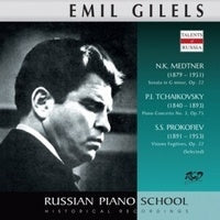 Emil Gilels, Evgeny Sviatoslavsky, Soviet State Symphony Orchestra. - Russian Piano Music - Emil Gilels - Medtner, Tchaikovsky, Prokofiev - Import CD