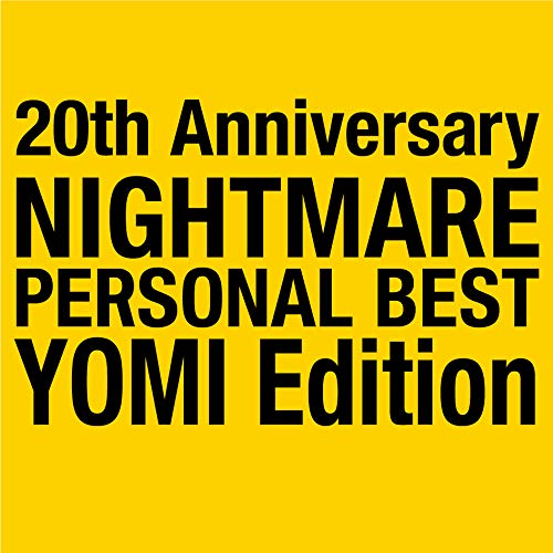 Nightmare - 20Th Anniversary Nightmare Personal Best (Yomi Edition) - Japan CD