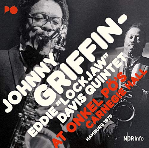 Johnny Griffin & Eddie Lockjaw Davis - At Onkel Po'S Carnegie Hall Hamburg 1975 - 2 CD Import CD
