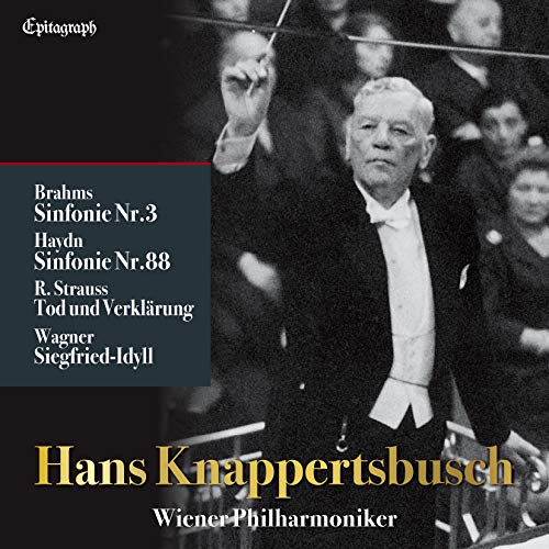 Hans Knappertsbusch, Vienna Philharmonic Orchestra - Hans Knappertsbusch / Vienna Philharmonic : Brahms Symphony No.3, Haydn Symphony No.88, Wagner, R.Strauss (1958, 1949)(2UHUCD) - Import 2 UHQCD