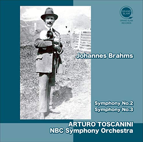 Brahms (1833-1897) - Symphonies Nos.2, 3 : Arturo Toscanini / NBC Symphony Orchestra (1952)-Transfers & Production: Naoya Hirabayashi - Import CD