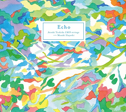 Atsuki Yoshida Emo Strings Meets Hayashi Masaki - Echo - Import Digipak CD