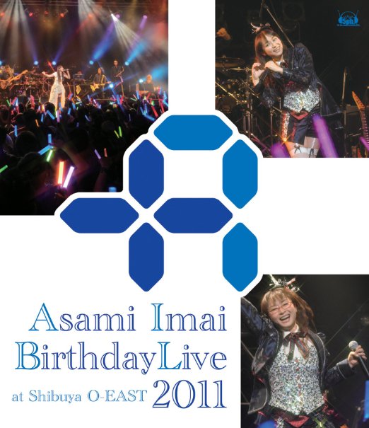 Animation - Asami Imai Birthday Live 2011 -at Shibuya O-EAST 2011.5.15- - Japan Blu-ray Disc