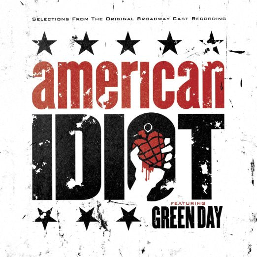 Green Day - The Original Broadway Cast Recording American Idiot Featuring Green Day - Bonus Track
