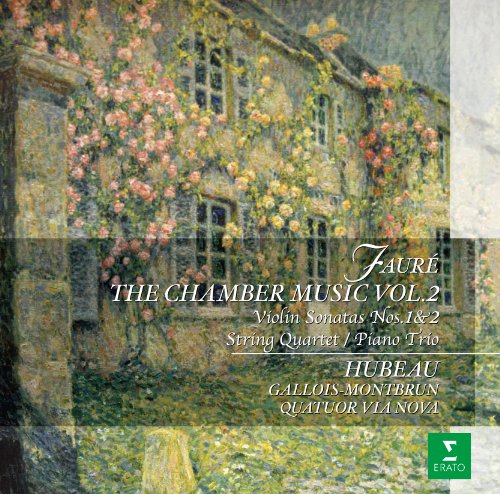Complete Chamber Works Vol.2: Hubeau(P)Quatuor Via Nova G-montbrun(Vn)Navarra(Vc)‐Faure (1845-1924) - Japan 2 CD
