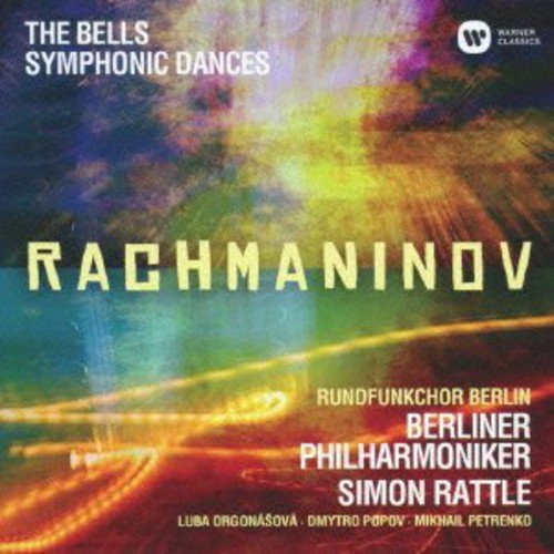 Simon Rattle (conductor) / Berlin Philharmonic Orchestra - Rachmaninov: The Bells. Symphonic Dances - Japan SACD Hybrid
