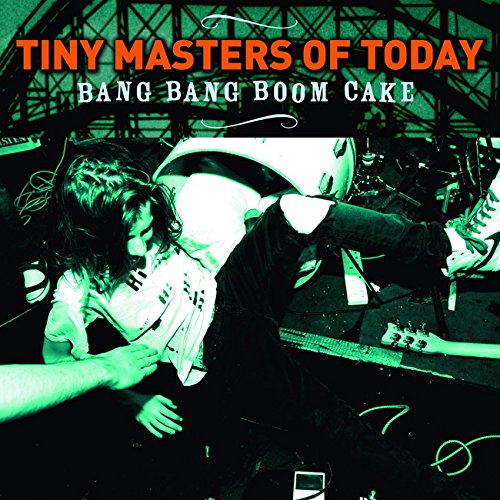 Tiny Masters Of Today - Bang Bang Boom Cake (Warner Music Japan) - Japan CD