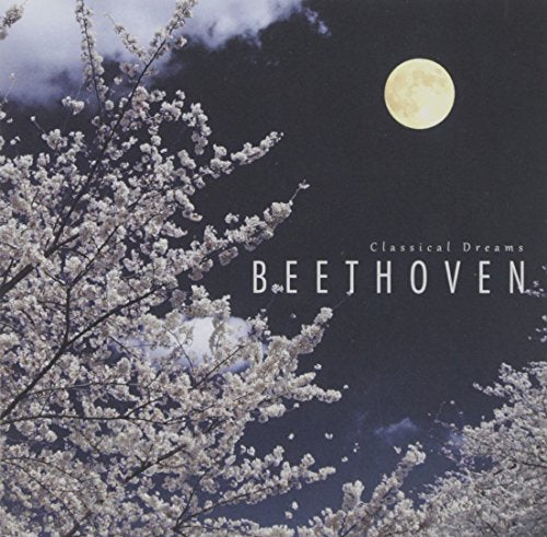 Classical Dreams 8-beethoven - Japan CD