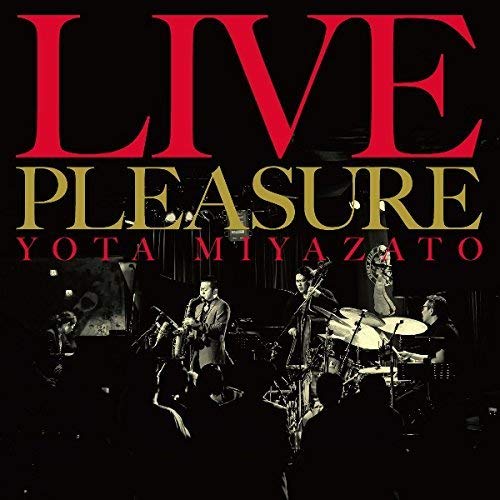 Yota Miyazato - Live Pleasure - Japan CD+DVD