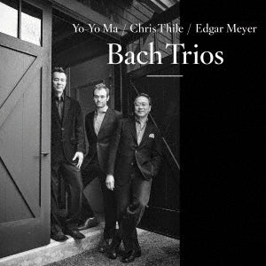 Yo-Yo Ma.Chris Thile.Edgar Meyer - Bach Trios - Japan CD Bonus Track