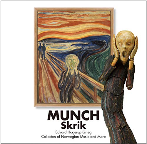 V.A. - Edvard Munch: The Scream And Edvard Grieg-Norwegian Music