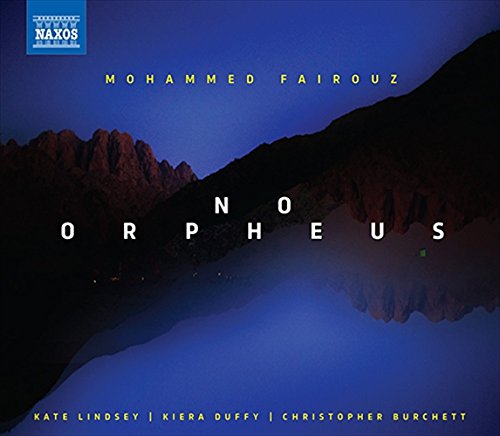 Keira Duffy, Christopher Burchett, Margaret Lancaster - Mohamed Fayruze: Song Collection "No Orpheus" - Import CD