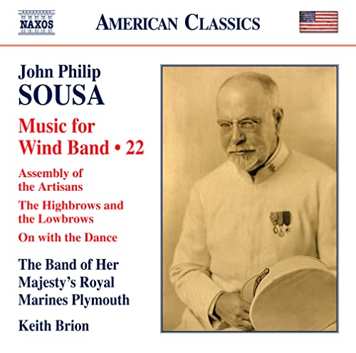 Sousa (1854-1932) - Works For Wind Band Vol.22: Brion / Plymouth Her Majesty's Royal Marines Band - Import CD