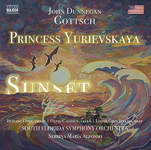 Gottsch, John D (1950-) - Sunset, Princess Yurievskaya: S.m.alfonso / South Florida So - Import CD