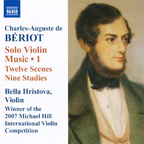 Beriot, Charles-Auguste de (1802-1870) - Solo Violin Music Vol.1: Hristova - Import CD