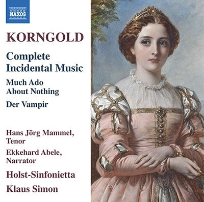 Korngold (1897-1957) - Much Ado About Nothing, Der Vampir : Klaus Simon / Holst Sinfonietta, Mammel(T)Abele(Narr) - Import CD