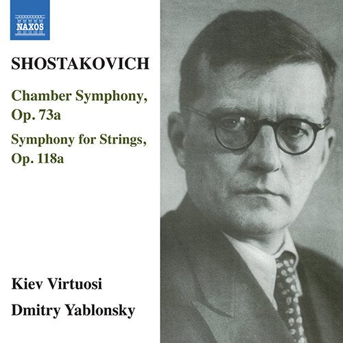 Shostakovich, Dmitri (1906-1975) - Chamber Symphony Op.73a, 118a : Dmitry Yablonsky / Kiev Virtuosi - Import CD