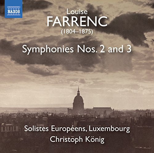 Christoph König, Luxembourg Soloists Europe - Farrenc, Louise (1804-1875) Symphonies Nos.2, 3 : Christoph Konig / Luxembourg Solistes Europeens - Import CD