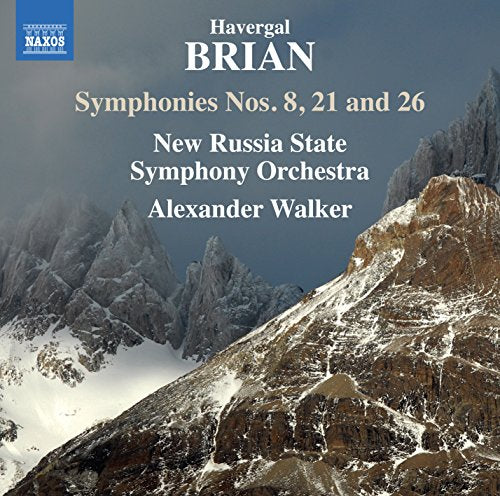 Brian (1876-1972) - Symphonies Nos.8, 21, 26 : Alexander Walker / New Russia State Symphony Orchestra - Import CD