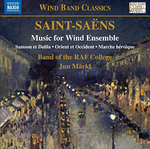 Saint-Saens (1835-1921) - Music for Wind Ensemble : Jun Markl / Band of RAF College - Import CD