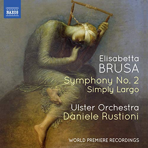 Brusa, Elisabetta (1954-) - Symphony No.2, Simply Largo : Rustioni / Ulster Orchestra - Import CD
