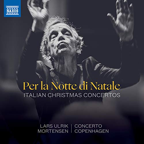 Lars Ulrik Mortensen, Concerto Copenhagen, Frederik From. - Per La Notte Di Natale: Mortensen / Concerto Copenhagen - Import CD