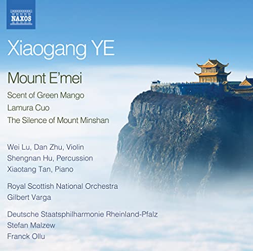 Ye, Xiaogang (1955-) - Mount E'mei, Etc: G.varga / Royal Scottish National O Malzew / Ollu / Rheinland-pfalz State Po - Import CD
