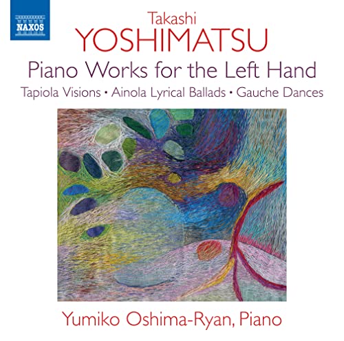 Yoshimatsu, Takashi (1953-) - Piano Works for the Left Hand : Yumiko Oshima-Ryan - Import CD
