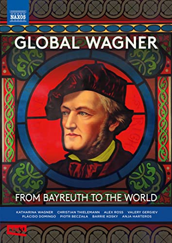 Axel Bruckmann - Global Wagner -From Bayreuth to the World - Import DVD