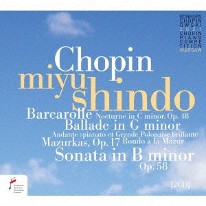 Miyu Shindo - Chopin (1810-1849) Piano Works -18Th International Chopin Piano Competition 2021 : Miyu Shindo (2Cd) - Import CD