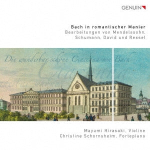 Hirasaki Mayumi(Vn)Schornsheim(Fp) Bach (1685-1750) - Bach In A Romantic Manner-arrangements For Violin & Piano:- Import CD
