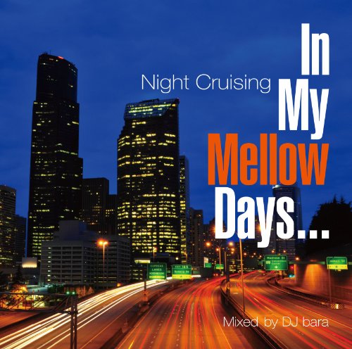 Fingazz - In My Mellow Days-Night Cruising- - Japan CD
