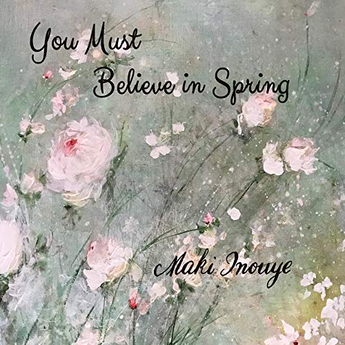 Maki Inoue - You Must Believe In Spring - Japan CD