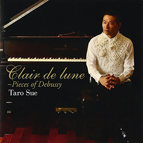 Taro Sue - Clair De Lune -Pieces Of Debussy