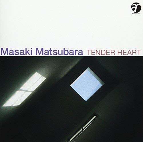 Masaki Matsubara - Tender Heart - HQCD Limited Edition