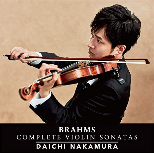 Daichi Nakamura - Brahms: Violin Sonata 1-3 - Japan CD