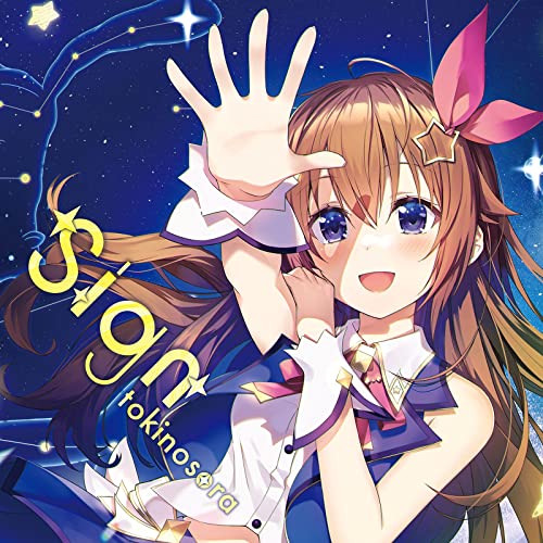 Tokino Sora - Sign - Japan CD Ltd/Ed