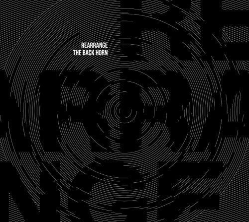 The Back Horn - REARRANGE THE BACK HORN - Japan CD+Blu-ray Disc Limited Edition