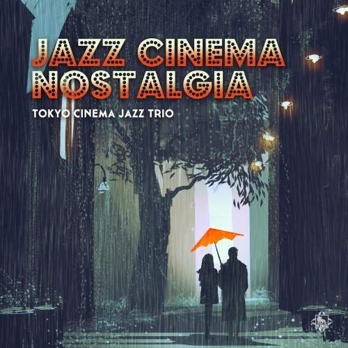 Tokyo Cinema Jazz Trio - Jazz For Cinema - Japan SHM-CD