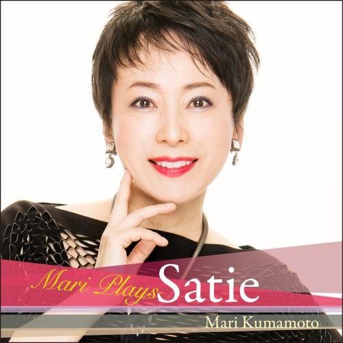 Mari Kumamoto - Mari Plays Satie - Japan CD