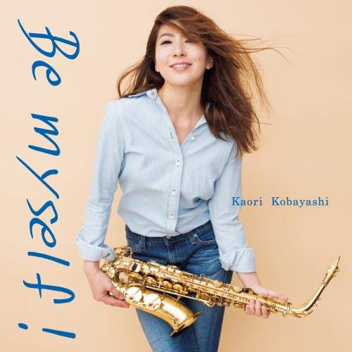 Kaori Kobayashi - Be Myself! - Japan CD