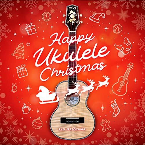 Ryo Natoyama - Happy Ukulele Christmas - Japan CD