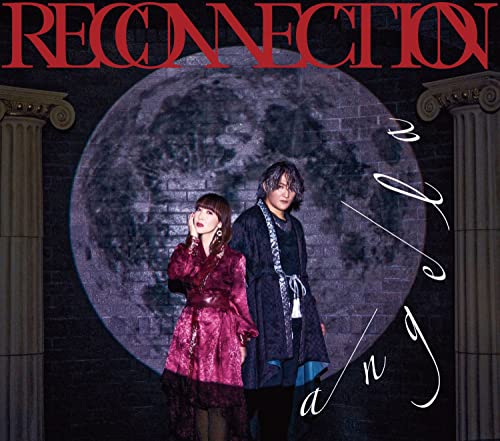 Angela - Saikyo Onmyoji No Isekai Tensei Ki (Anime) Intro Theme: Reconnection - Japan CD single Ltd/Ed