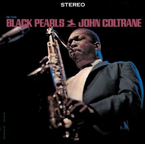John Coltrane - Black Pearls (Release year: 2009) - Limited Edition