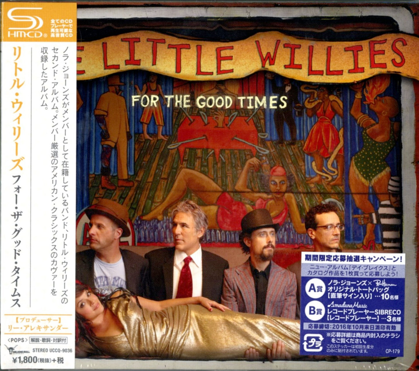The Little Willies - For The Good Times - Japan SHM-CD Bonus Track Limited Edition